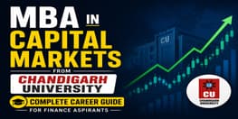 MBA in Capital Markets from Chandigarh University Complete Career Guide for Finance Aspirants